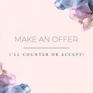 Always open to offers 💕